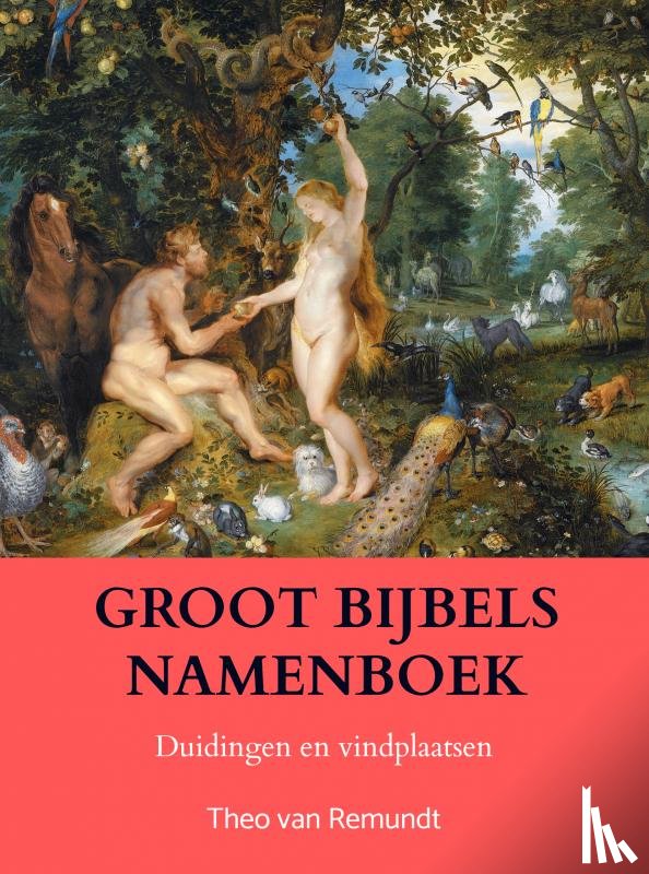 van Remundt, Theo - GROOT BIJBELS NAMENBOEK