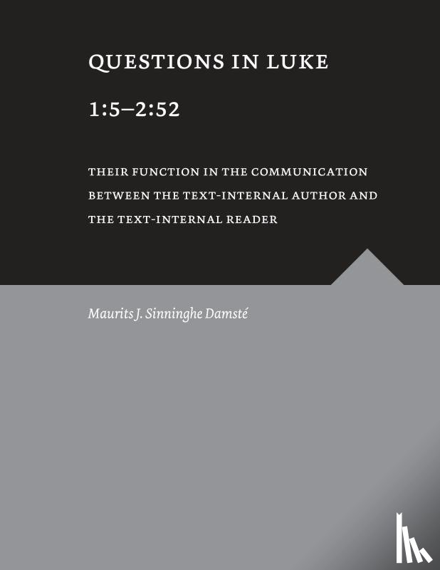 Sinninghe Damsté, Maurits J. - Questions in Luke 1:5 - 2:52