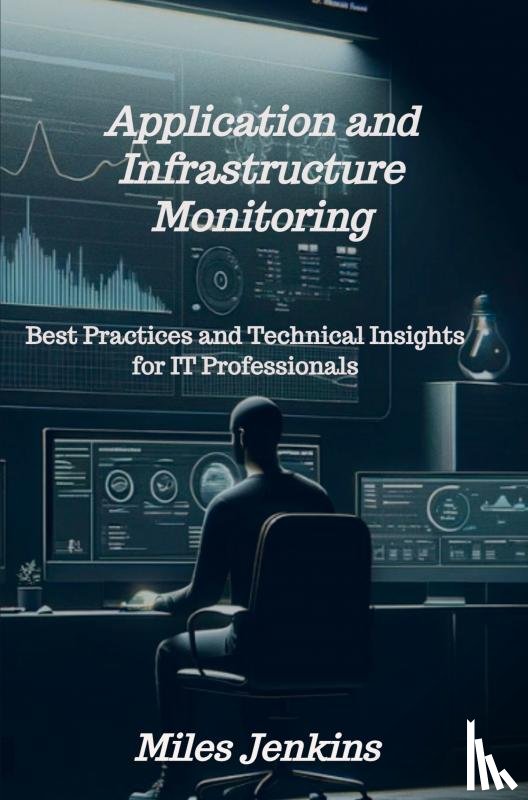 Jenkins, Miles - Application and Infrastructure Monitoring