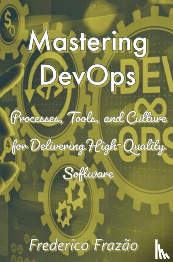 Frazão, Frederico - Mastering DevOps