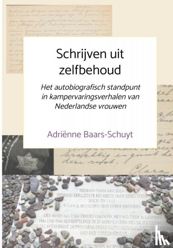Baars-Schuyt, Adriënne - Schrijven uit zelfbehoud