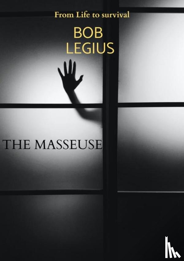 Legius, Bob - The Masseuse