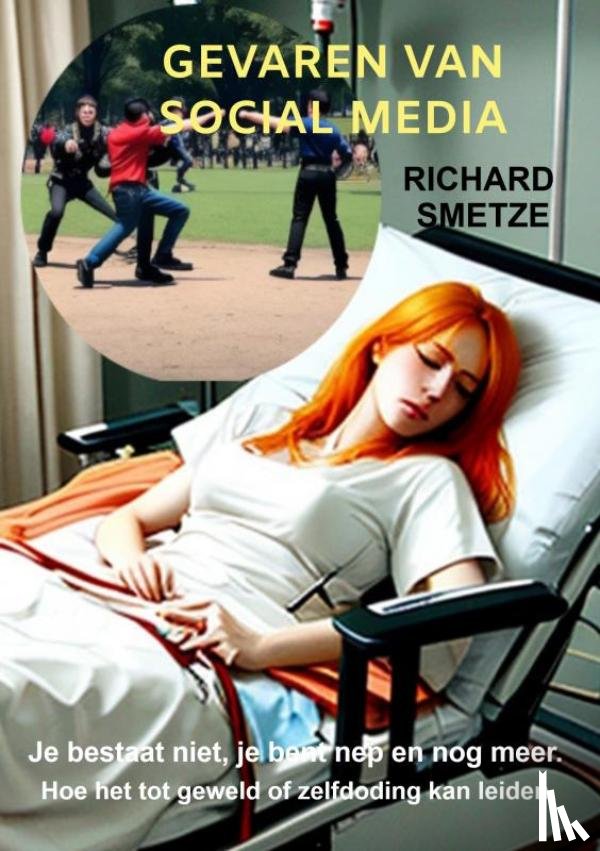 Smetze, Richard - Gevaren van social media