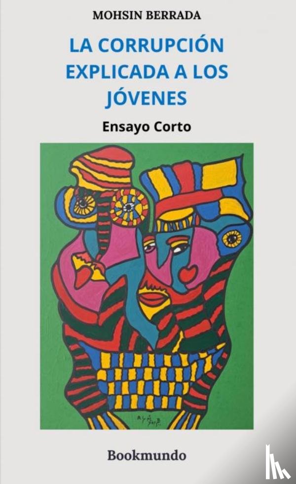 Berrada, Mohsin - La Corrupción explicada a los jóvenes