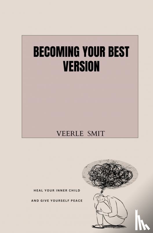 Smit, Veerle - Becoming your best version