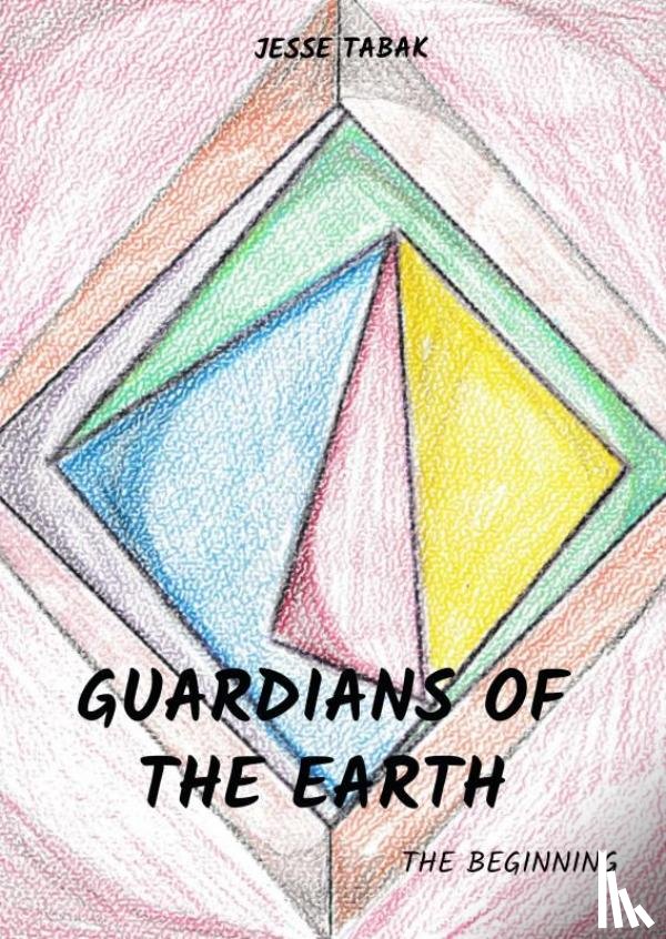 Tabak, Jesse - Guardians of the Earth