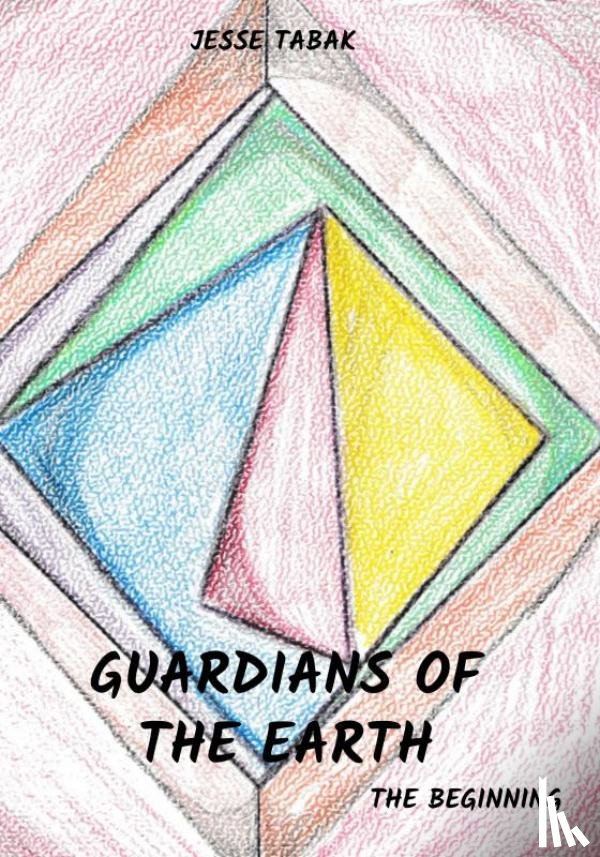Tabak, Jesse - Guardians of the Earth