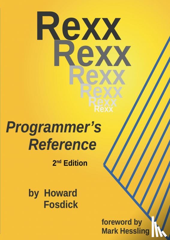 Fosdick, Howard - Rexx Programmer's Reference