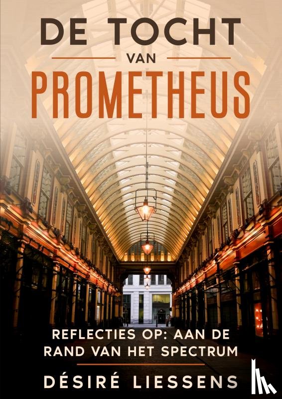 Liessens, Désiré - DE TOCHT VAN PROMETHEUS
