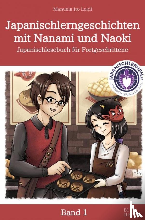 Ito-Loidl, Manuela - Japanischlerngeschichten mit Nanami und Naoki