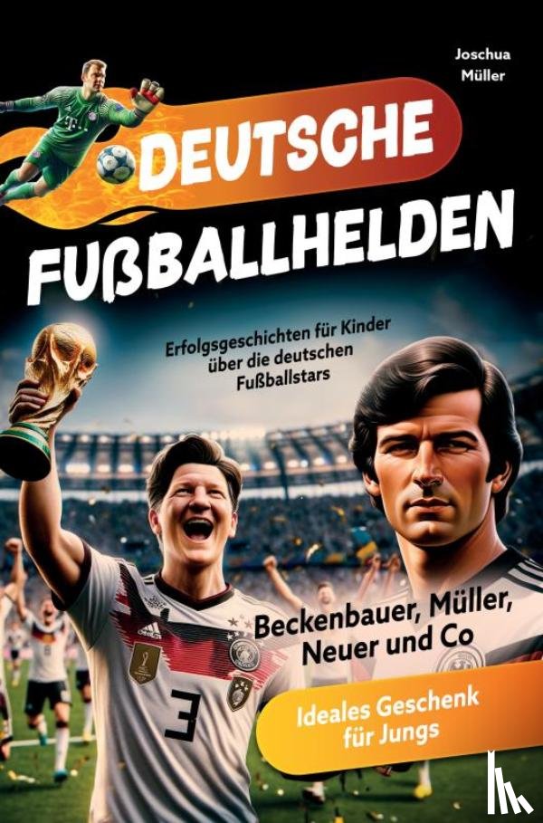Müller, Joschua - Deutsche Fußballhelden