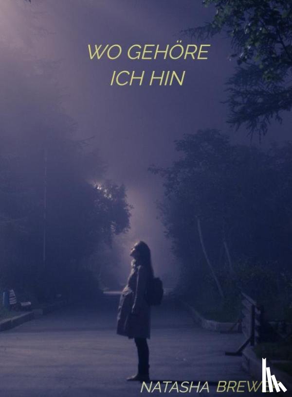 Brewer, Natasha - Wo gehöre ich hin