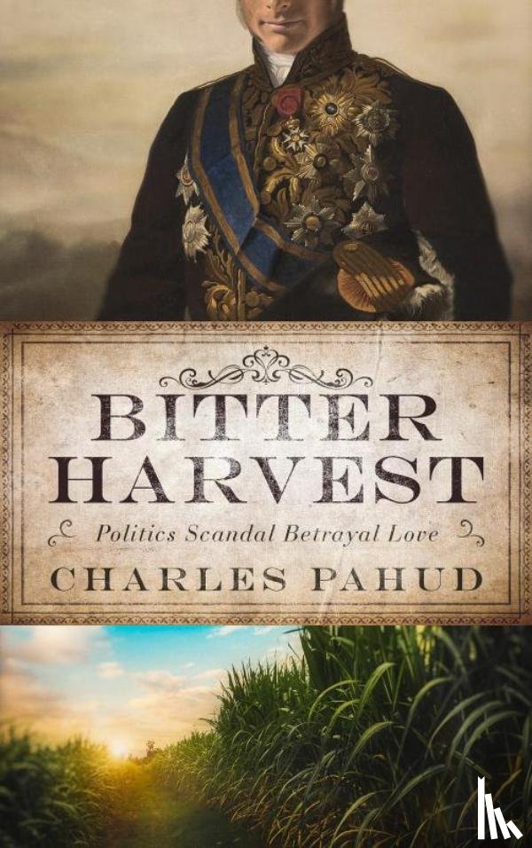 Pahud, Charles - Bitter Harvest