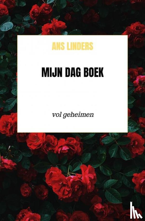 Linders, Ans - mijn dag boek