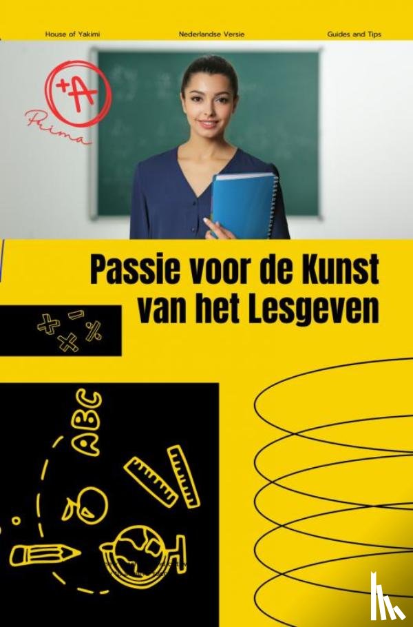Ghair, Alex - Passie Voor Het Kunst Van Lesgeven