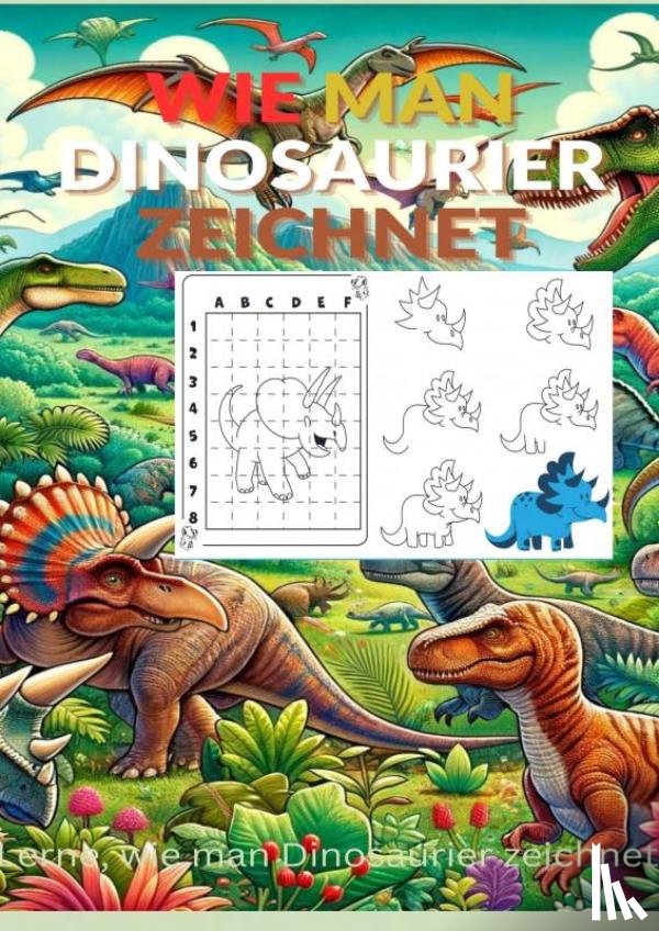 Lausmann, Tizi - Wie man Dinosaurier zeichnet