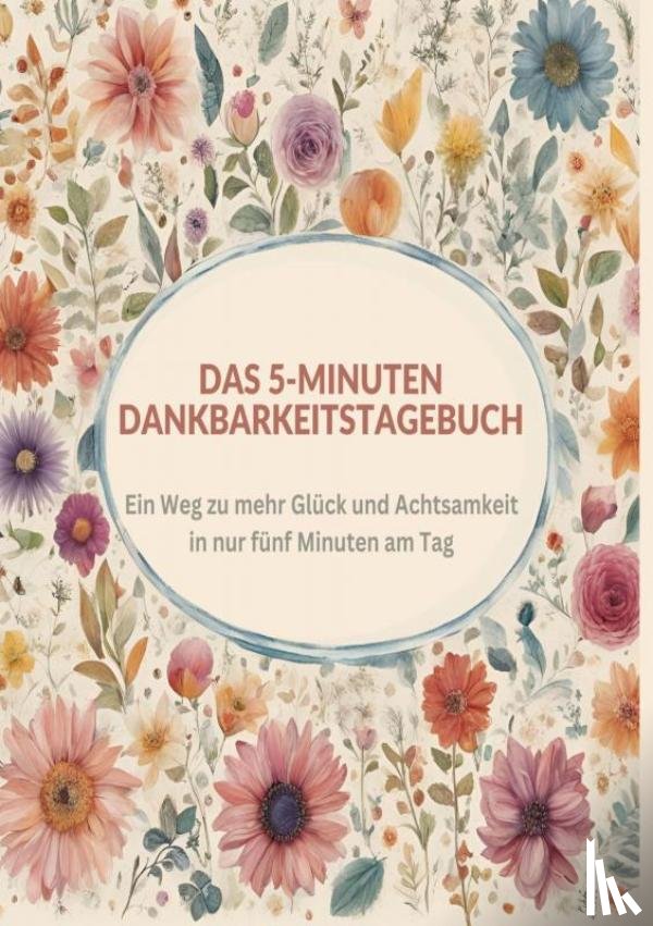 Winter, Mara - Das 5-Minuten Dankbarkeitstagebuch