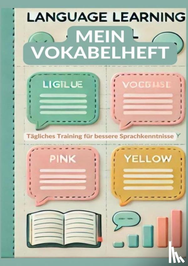 Schreiber, Anna - MEIN VOKABELHEFT: mit 4 Spalten