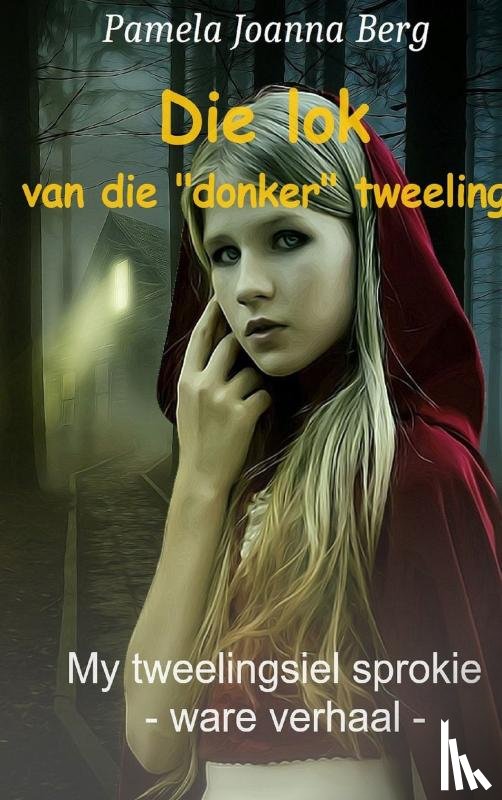 Berg, Pamela Joanna - Die lok van die „donker“ tweeling
