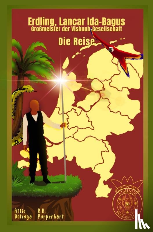 Dotinga, Attie - Erdling Lancar Ida-Bagus. Der Großmeister der Vishnuh-Gesellschaft.