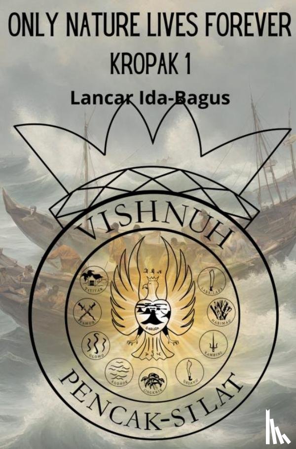 Ida-Bagus, Lancar - Only nature Lives Forever