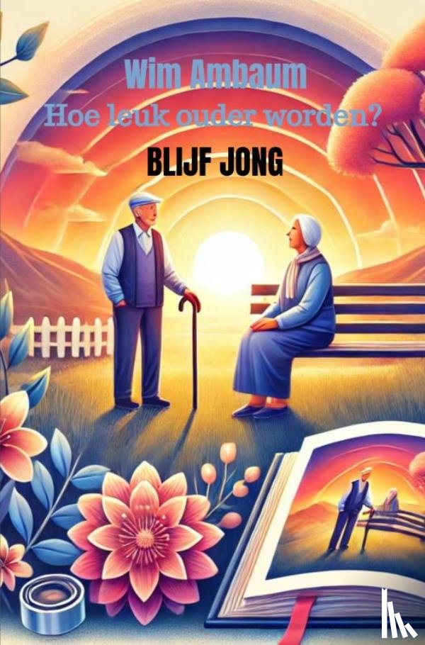 Ambaum., Wim - Blijf Jong
