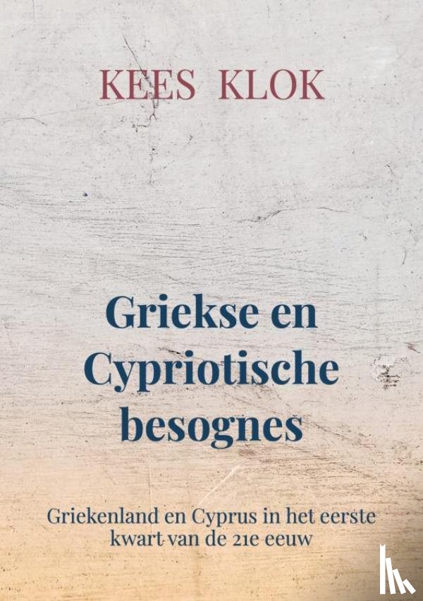 Klok, Kees - Griekse en Cypriotische besognes