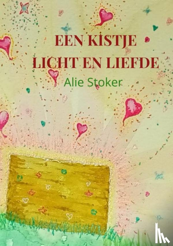 Stoker, Alie - Een kistje licht en liefde