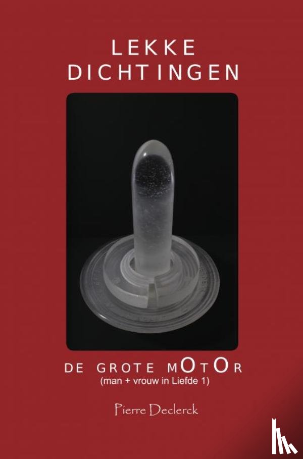 Declerck, Pierre - LEKKE DICHTINGEN