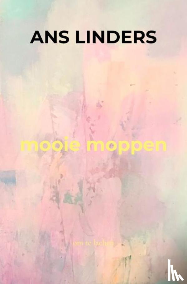Linders, Ans - mooie moppen