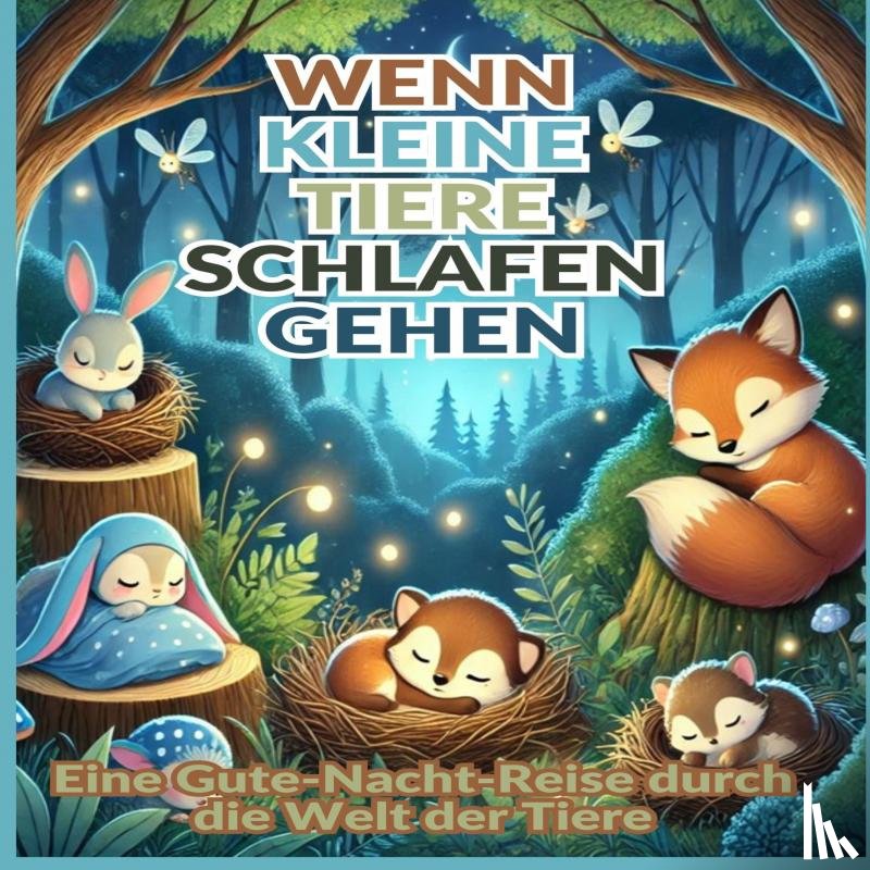 Himmelsstern, Mia - Wenn kleine Tiere schlafen gehen