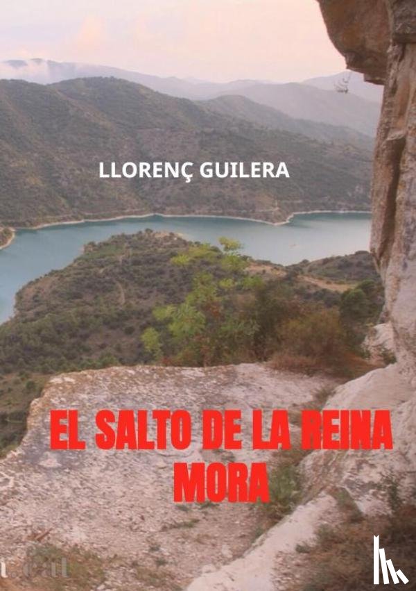 Guilera, Llorenç - El Salto de la Reina Mora