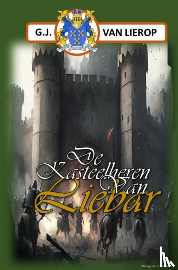 Van Lierop, G.J. - De Kasteelheren van Liebar