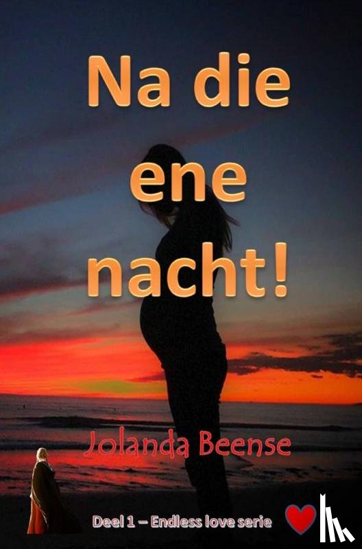 Beense, Jolanda - Na die ene nacht!