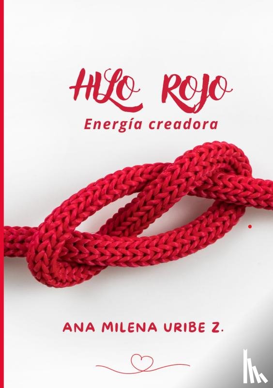 Uribe zorrillo, Ana Milena - HILO ROJO