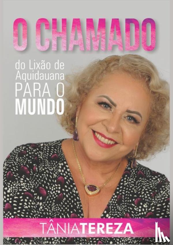 Medeiros de Carvalho, Tânia Tereza - O Chamado