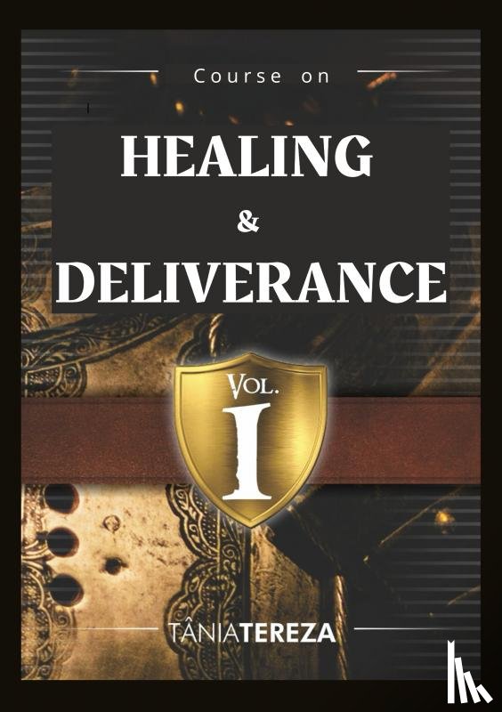 Medeiros de Carvalho, Tânia Tereza - Course on Healing & Deliverance