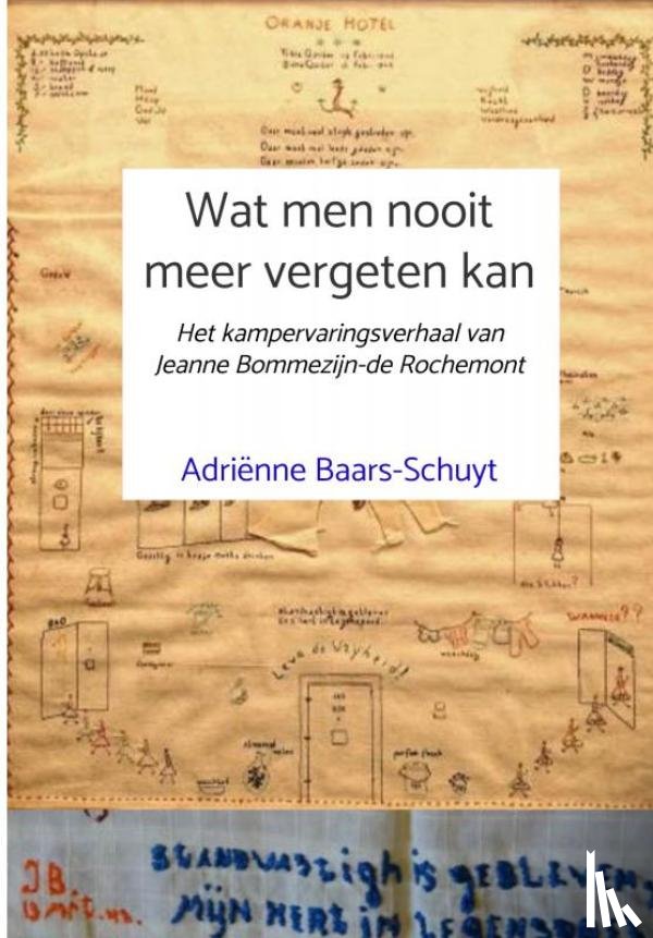 Baars-Schuyt, Adriënne - Wat men nooit meer vergeten kan