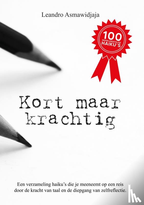 Asmawidjaja, Leandro - Kort maar krachtig