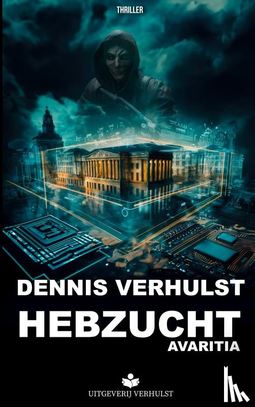 Verhulst, Dennis - Hebzucht