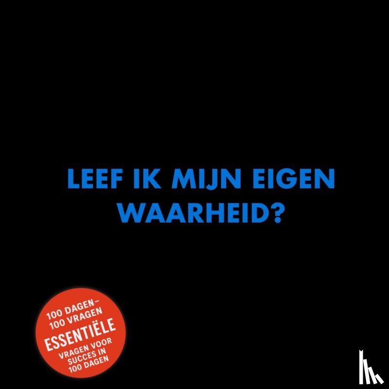 Walraven, Joost - Leef ik mijn eigen waarheid?