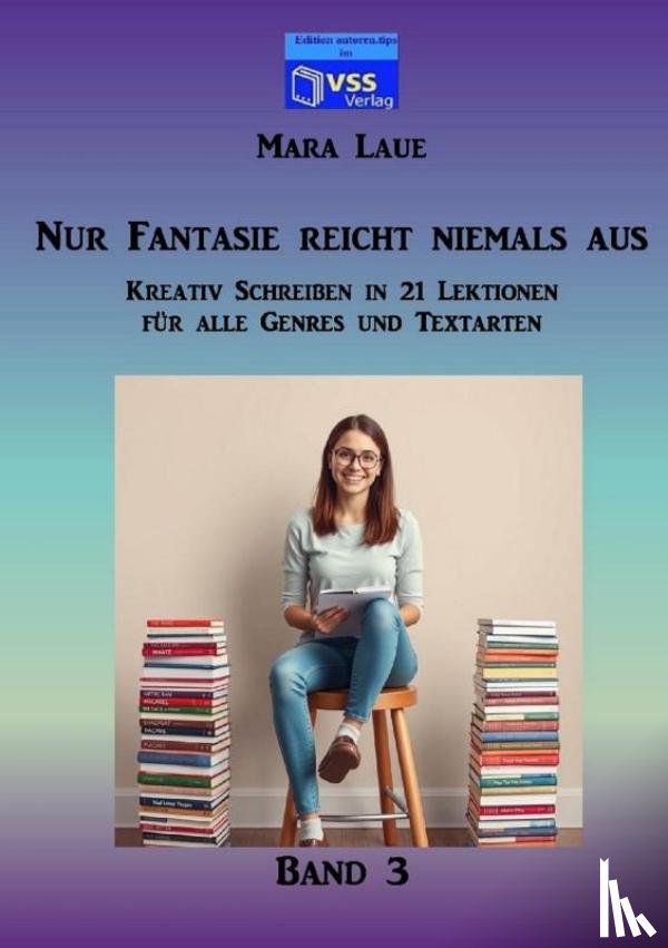 Laue, Mara - Nur Fantasie reicht niemals aus - Band 3
