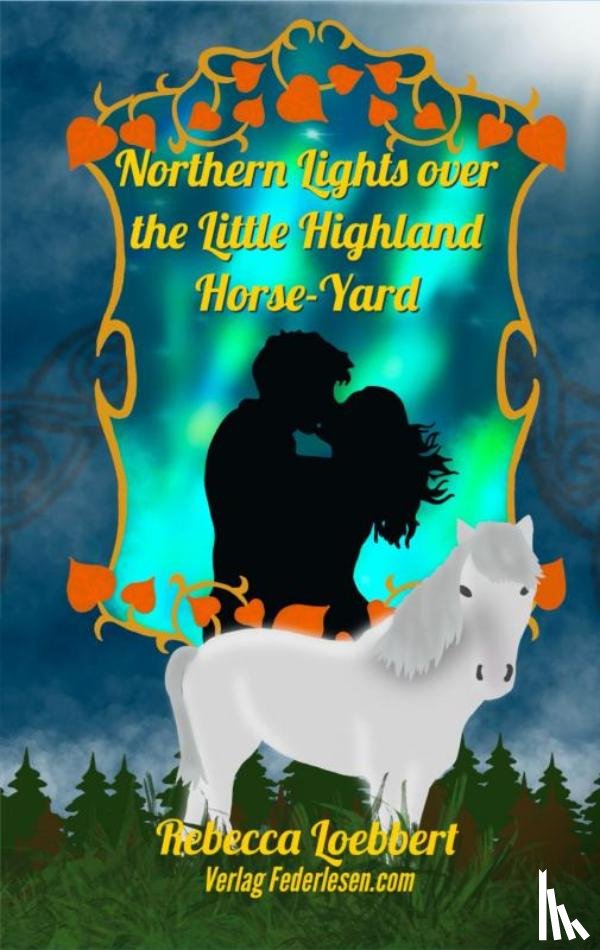 Loebbert, Rebecca - Northern Lights over the Little Highland Horse-Yard