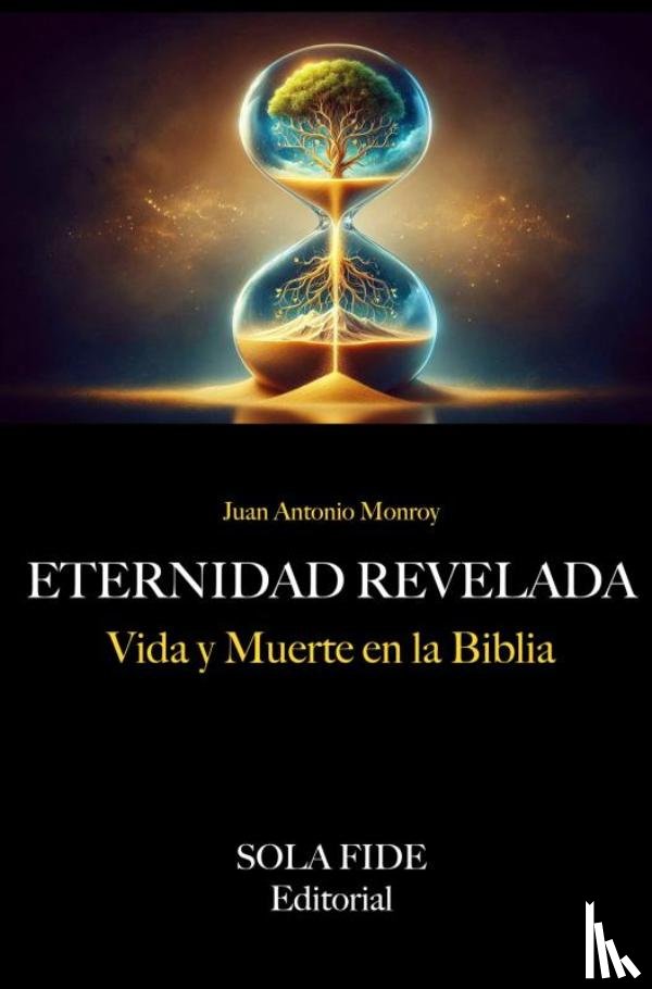 Monroy, Juan Antonio - Eternidad Revelada