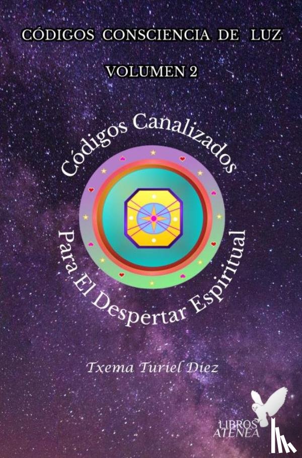 Turiel Diez, Txema Turiel Diez - Códigos Consciencia de Luz - Volumen 2