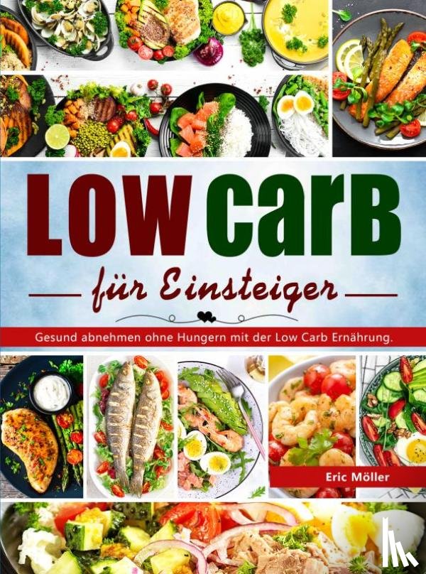 Möller, Eric - Low Carb für Einsteiger