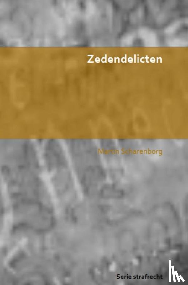 Scharenborg, Martin - Zedendelicten