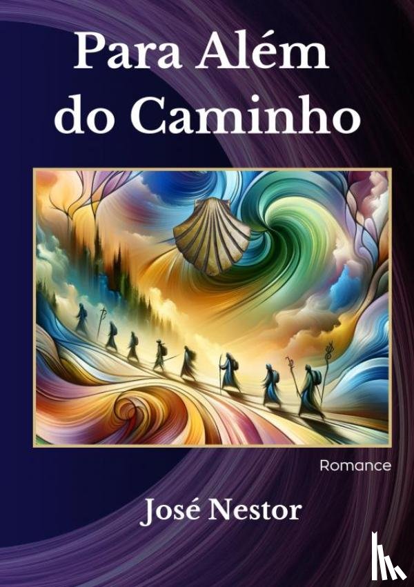 Nestor, Jose - Para Além do Caminho