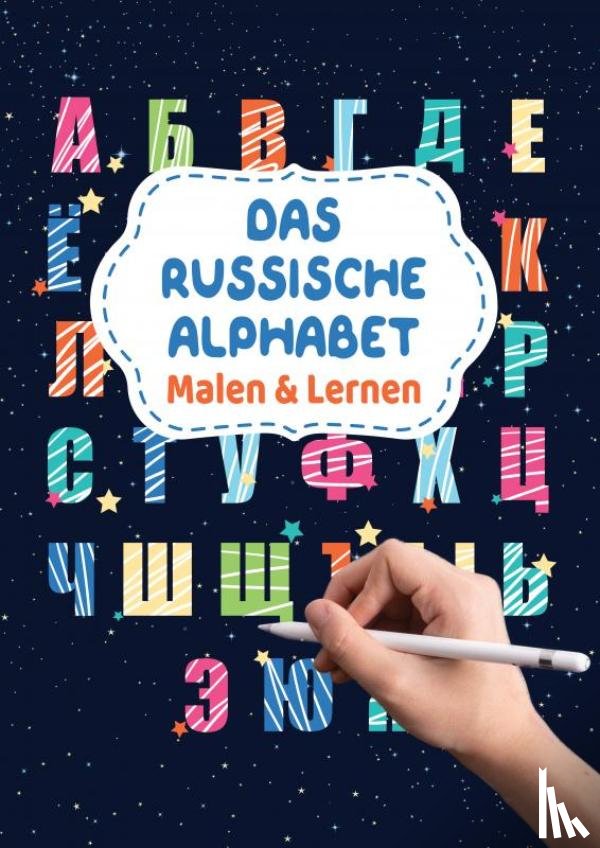 Designs, Russianlife - Das Russische Alphabet - Malen & Lernen