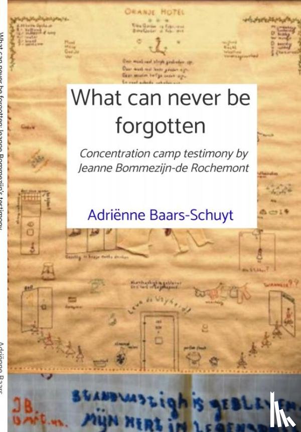 Baars-Schuyt, Adriënne - What can never be forgotten
